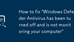 Comment réparer 'l'antivirus Windows Defender a été désactivé et ne surveillait pas votre ordinateur'