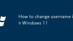 Comment changer le nom d'utilisateur dans Windows 11