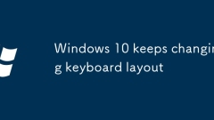 Windows 10 keeps changing keyboard layout