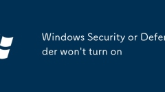 Windows Security or Defender won't turn on