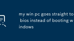 Mon PC Win va directement au bios au lieu de démarrer Windows