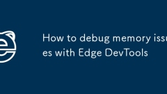 How to debug memory issues with Edge DevTools