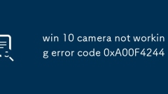 win 10 camera not working error code 0xA00F4244