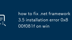 Cara Memperbaiki .NET Framework 3.5 Ralat Pemasangan 0x800F081F semasa menang