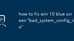 Cara Memperbaiki Win 10 Skrin Biru 'BAD_SYSTEM_CONFIG_INFO'