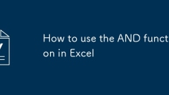 Comment utiliser la fonction et dans Excel