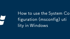 Verwendung des Dienstprogramms für Systemkonfiguration (MSCONfig) in Windows