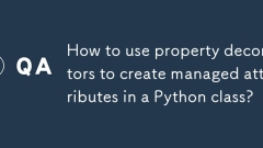 Comment utiliser les décorateurs de propriétés pour créer des attributs gérés dans une classe Python?