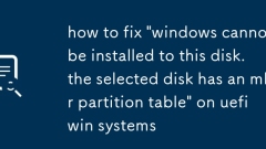 Comment corriger 'les fenêtres ne peuvent pas être installées sur ce disque. Le disque sélectionné a une table de partition MBR' sur les systèmes Win