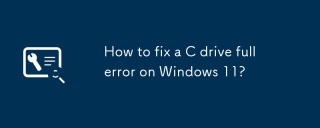Comment corriger une erreur complète du lecteur C sur Windows 11?