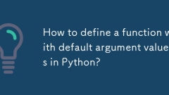 Comment définir une fonction avec des valeurs d'argument par défaut dans Python?
