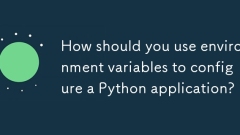 Comment utiliser les variables d'environnement pour configurer une application Python?