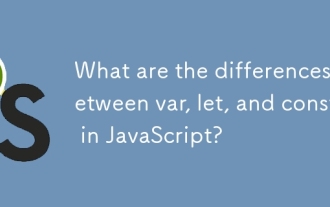 Quelles sont les différences entre VAR, LET et const dans JavaScript?