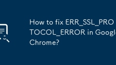 Bagaimana untuk memperbaiki err_ssl_protocol_error di Google Chrome?