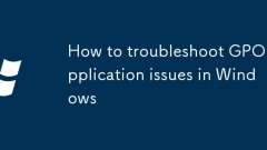 Comment résoudre les problèmes d'application GPO dans Windows