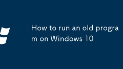 Comment exécuter un ancien programme sur Windows 10