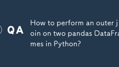 Comment effectuer une jointure extérieure sur deux Pandas DataFrames dans Python?