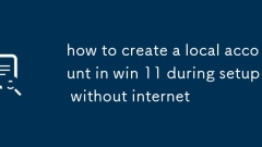 Cara Membuat Akaun Tempatan di Win 11 Semasa Persediaan Tanpa Internet