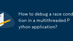 Comment déboguer une condition de course dans une application Python multithread?