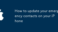 How to update your emergency contacts on your iPhone