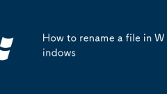 Comment renommer un fichier dans Windows