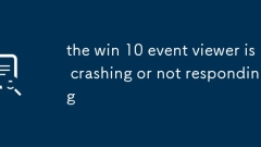 Der Win 10 Event Viewer stürzt ab oder antwortet nicht