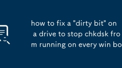 Cara Memperbaiki 'Bit Dirty' pada pemacu untuk menghentikan Chkdsk dari berjalan pada setiap Win Boot
