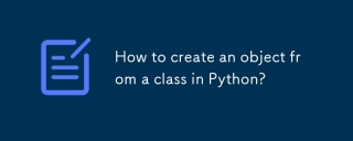 How to create an object from a class in Python?