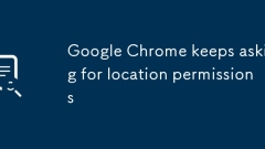 Google Chrome terus meminta kebenaran lokasi