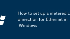 Cara Menyediakan Sambungan Meter untuk Ethernet di Windows