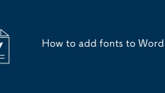 Comment ajouter des polices à Word