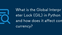 Qu'est-ce que le verrouillage mondial des interprètes (GIL) dans Python et comment affecte-t-il la concurrence?