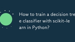 Comment former un classificateur d'arbres de décision avec Scikit-Learn à Python?