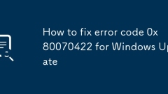 Windows ????? ?? ?? 0x80070422? ???? ??
