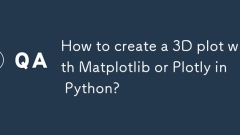 Comment créer un tracé 3D avec Matplotlib ou tracer dans Python?