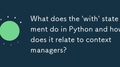 Python에서 'With'진술은 무엇을하고 상황 관리자와 어떤 관련이 있습니까?