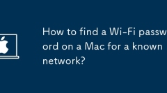 How to find a Wi-Fi password on a Mac for a known network?