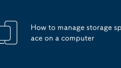 How to manage storage space on a computer