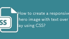 Bagaimana untuk membuat imej wira yang responsif dengan overlay teks menggunakan CSS?
