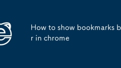 Comment montrer la barre des signets en chrome