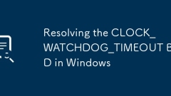 Windows?? clock_watchdog_timeout bsod ??