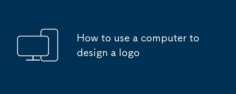 Comment utiliser un ordinateur pour concevoir un logo