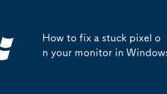Comment réparer un pixel coincé sur votre moniteur sous Windows?