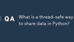 Was ist eine Art, die mit Thread-sicher sind, um Daten in Python zu teilen?