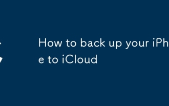 Comment sauvegarder votre iPhone à iCloud