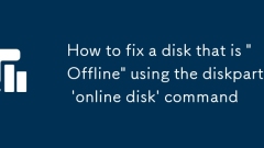 How to fix a disk that is 'Offline' using the diskpart 'online disk' command