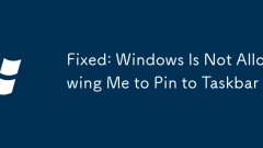 Fixed: Windows Is Not Allowing Me to Pin to Taskbar
