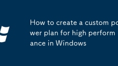 How to create a custom power plan for high performance in Windows