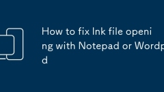 Cara Memperbaiki Pembukaan Fail LNK dengan Notepad atau WordPad