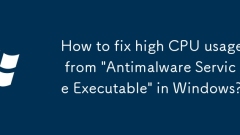 Wie kann ich in Windows eine hohe CPU -Nutzung von 'Antimalware -Dienst ausführbar' beheben?